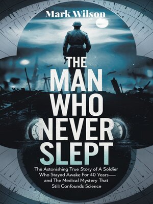 cover image of The Man Who Never Slept